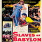 SLAVES OF BABYLON